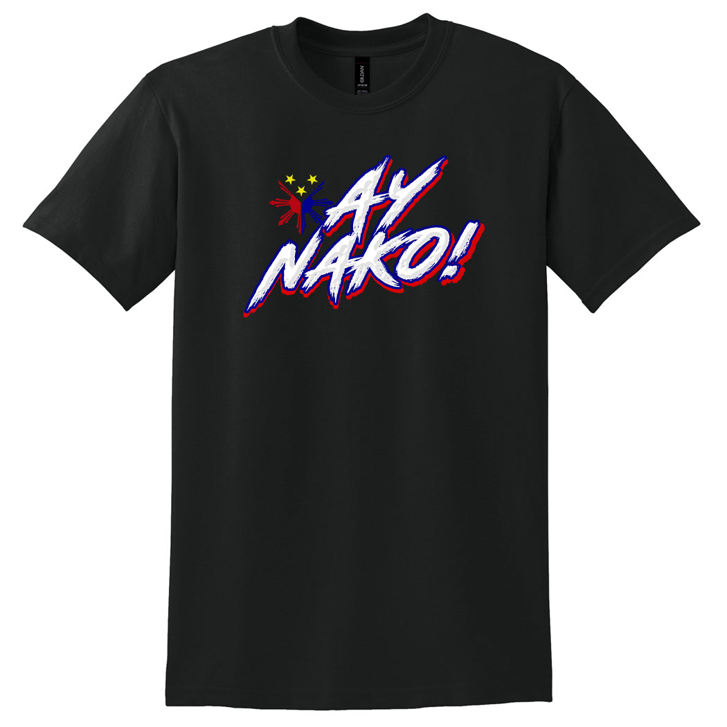 AY NAKO! Filipino Expression Tee (FTSF5)